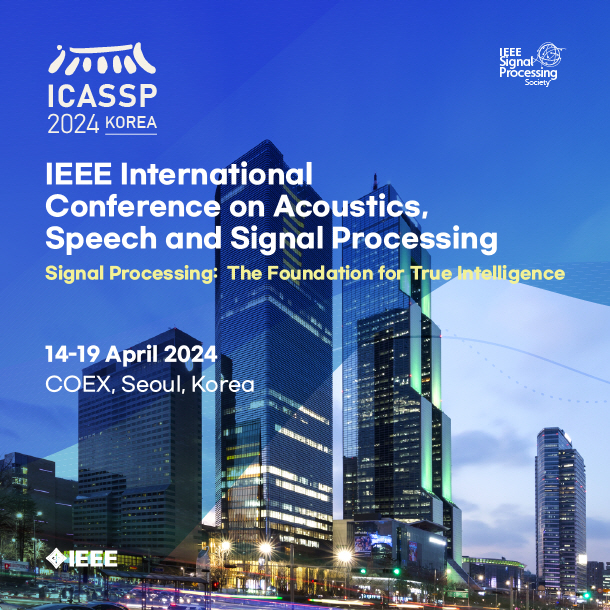 서울, 세계 최대 음향 음성 신호처리 학술대회 개최 ICASSP 2024 한국IT산업뉴스